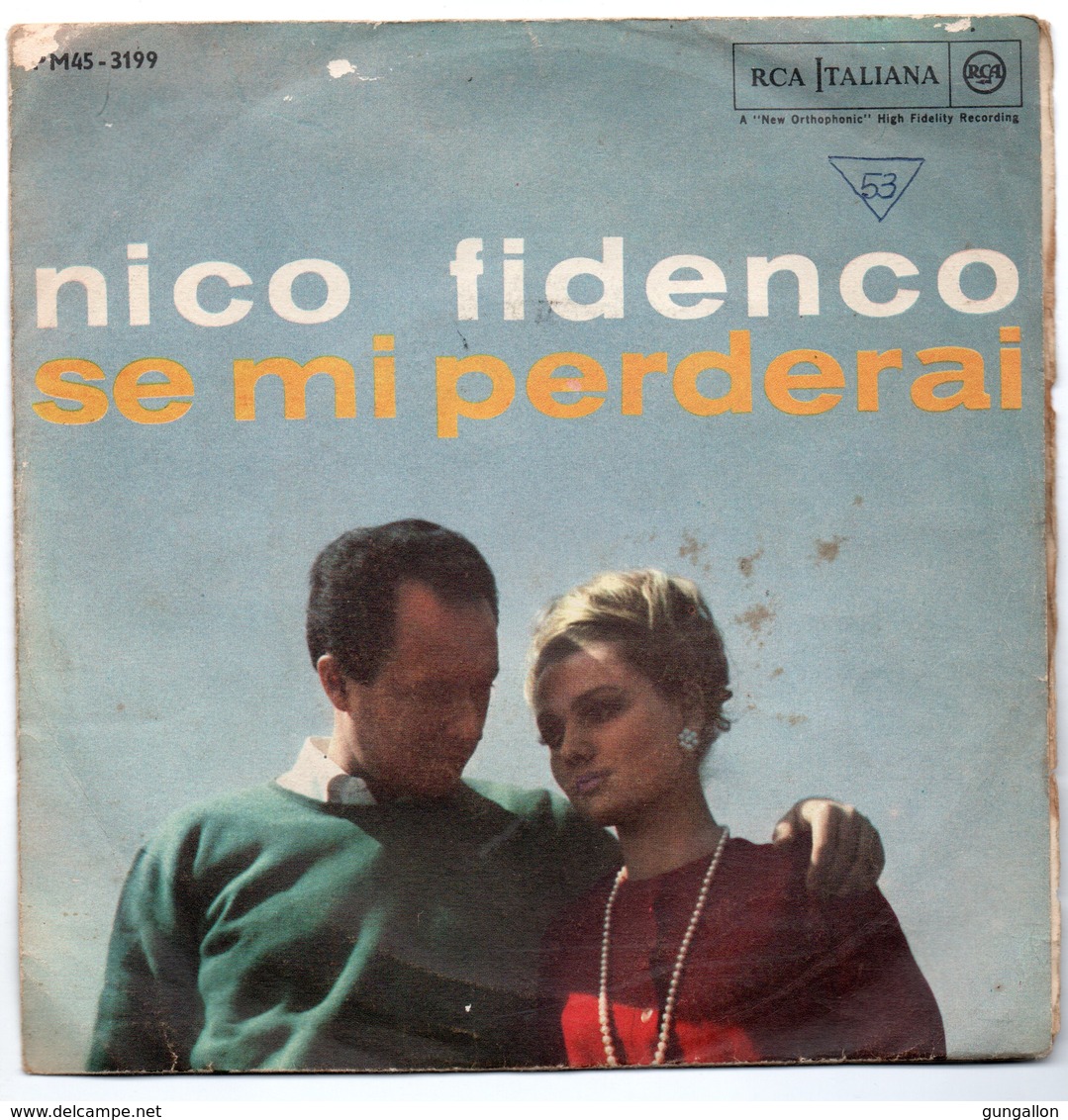 Nico Fidenco  "se Mi Perderai -- Goccia Di Mare"  (disco 45 Giri  Anni 60 - Classical