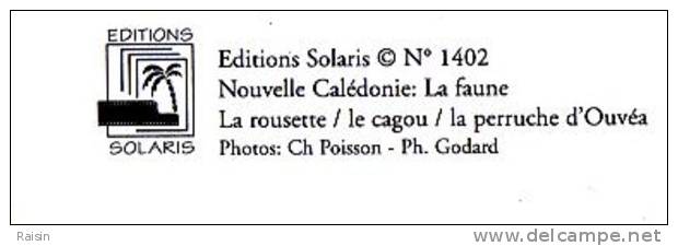 Nouvelle Calédonie La Faune  La Rousette Le Cagou La Perruche D'Ouvéa Belle Carte  TBE - Nouvelle Calédonie