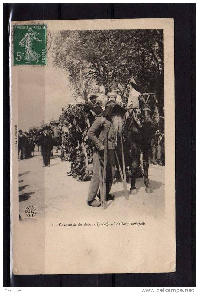 79 BRIOUX Cavalcade 1905, Char Des Boit Sans Soif, Carnaval, Beau Plan, Ed Furbeault 6, 1908 - Brioux Sur Boutonne