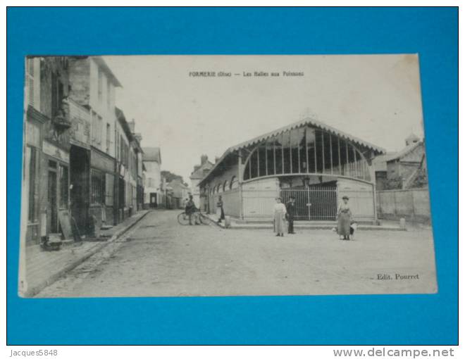 60) Formerie - Les Halles Aux Poissons - Année 1916 - EDIT  Pourret - Formerie