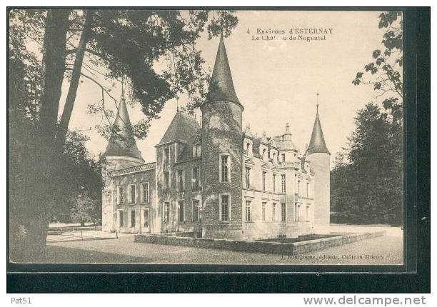 MARNE -  Esternay : Le Château De Nogentel - Esternay