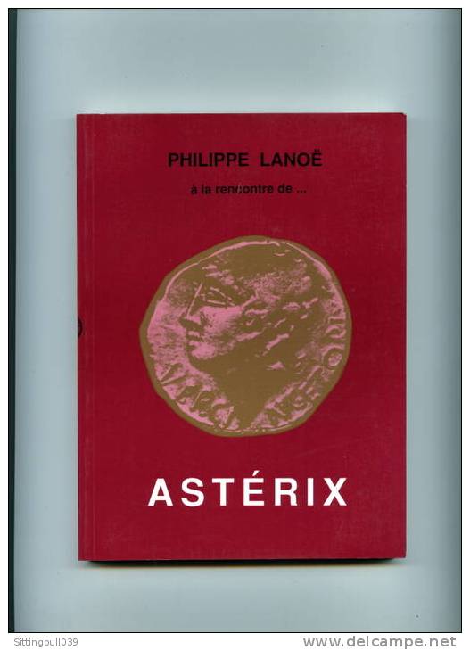 ASTERIX. A LA RENCONTRE DE... ASTERIX. "In Britain" Par Philippe Lanoë. Ed. Bédésup 1991 - Astérix