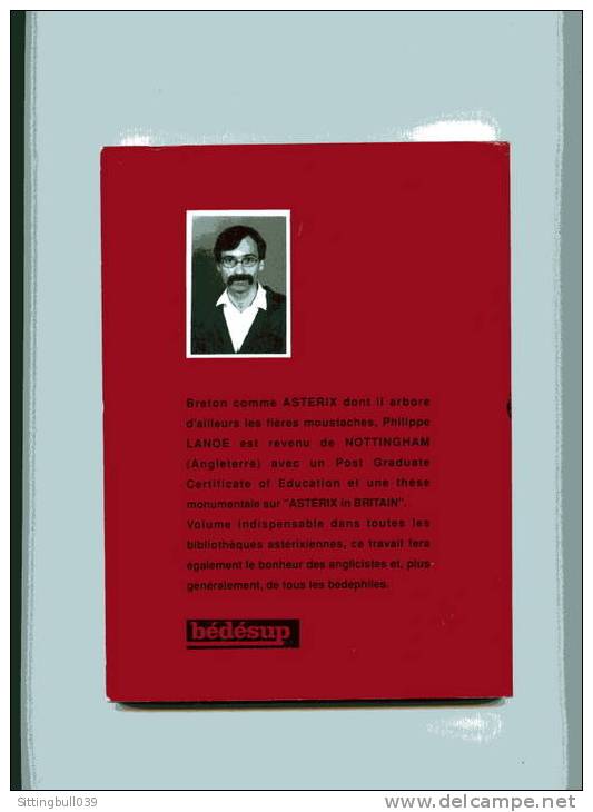 ASTERIX. A LA RENCONTRE DE... ASTERIX. "In Britain" Par Philippe Lanoë. Ed. Bédésup 1991 - Astérix