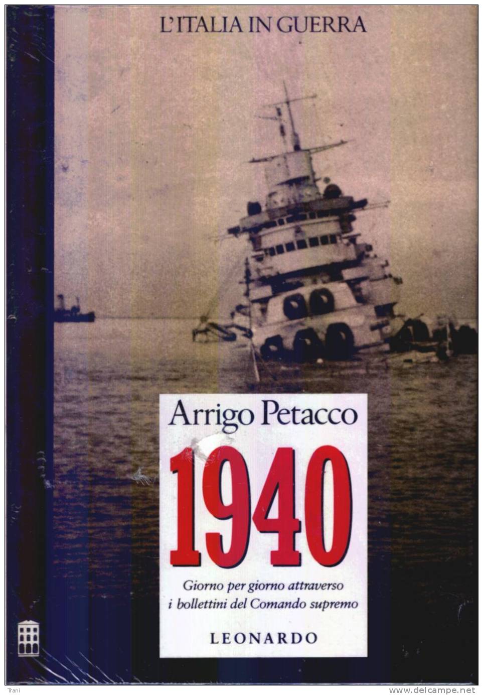 1940 - L´ITALIA IN GUERRA - Histoire