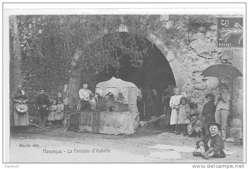 04 /)/ MANOSQUE, La Fontaine D'Aubette, Martin édit, ANIMEE - Manosque