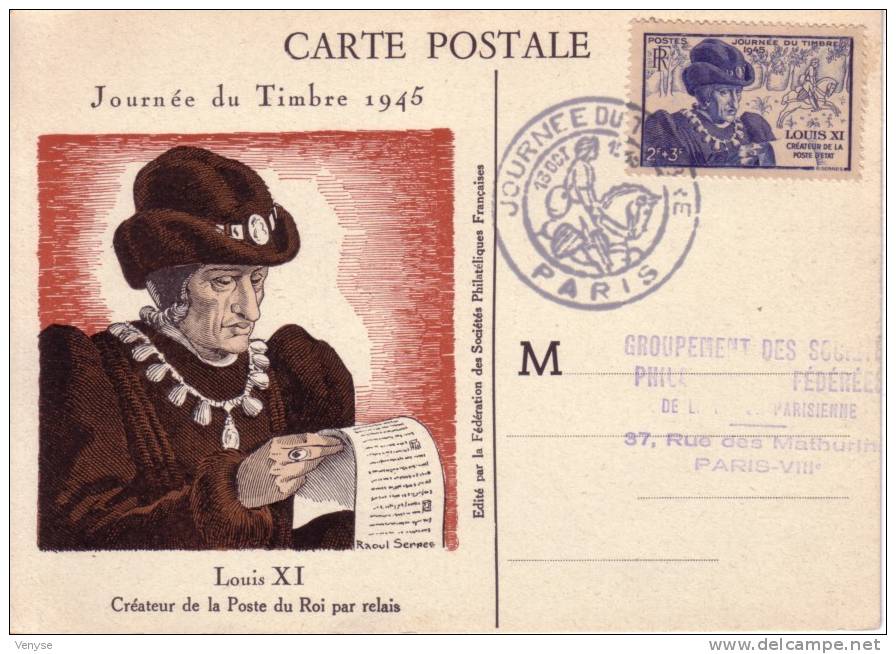 Carte Max LOUIS XI  Poste Du Roi  Journée Du Timbre PARIS 13 Oct 1945 - 1940-1949