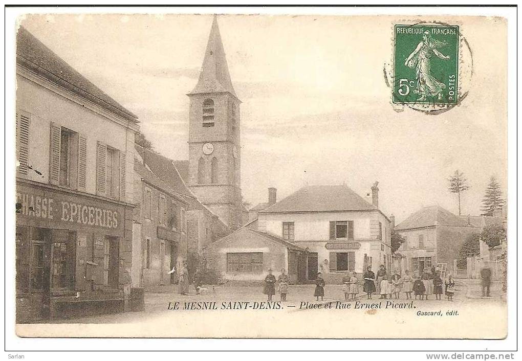 78 , LE MESNIL SAINT-DENIS , Place Et Rue Ernest Picard - Le Mesnil Saint Denis