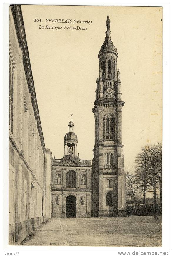 VERDELAIS - La Basilique Notre-Dame - Verdelais