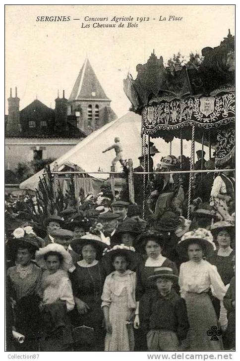 89 - YONNE - SERGINES - CONCOURS AGRICOLE 1912 - MANEGE Des CHEVAUX De BOIS -FETE FORAINE - TRES BELLE CARTE - Sergines