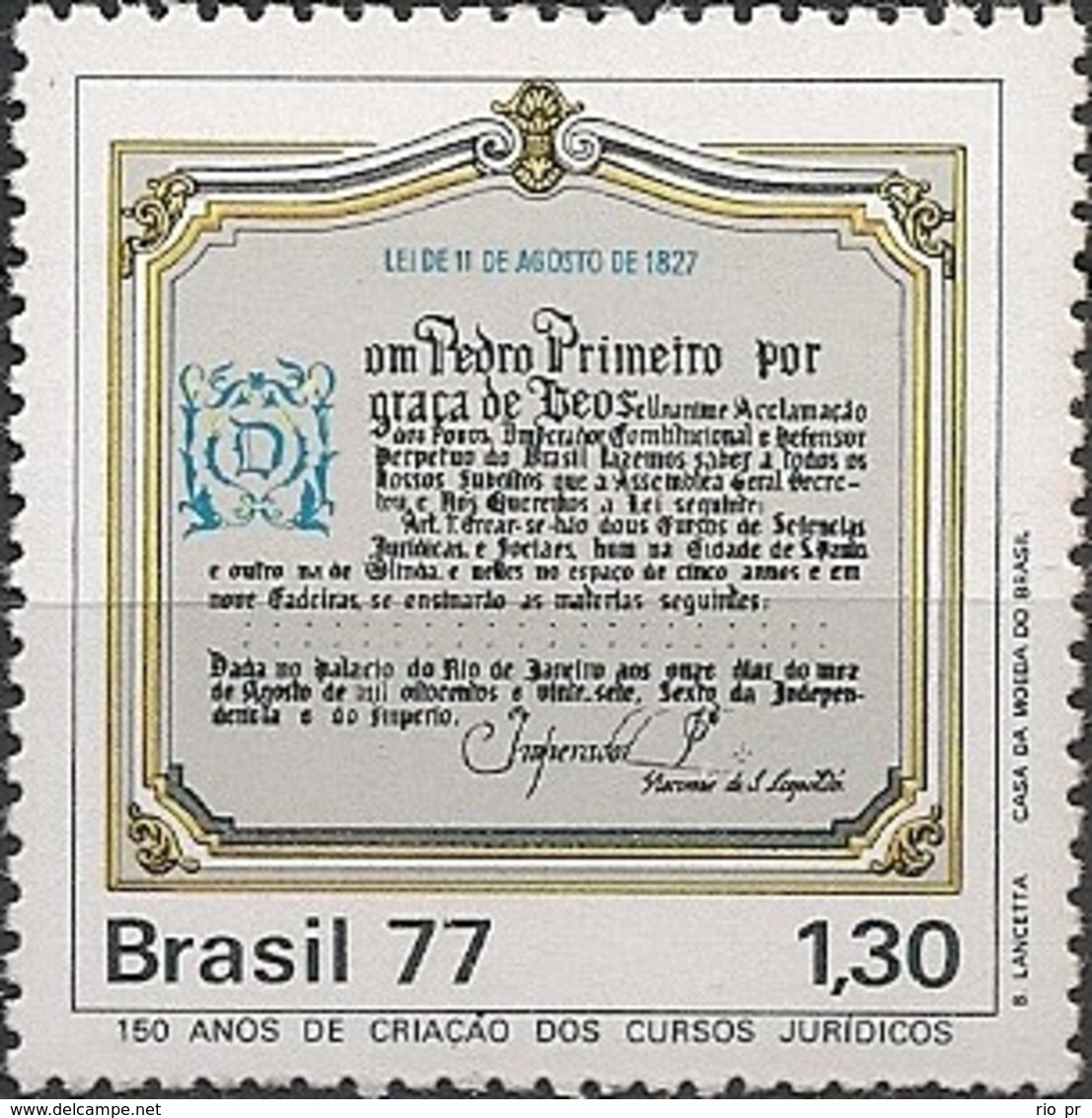 BRAZIL - 150 YEARS OF BRAZILIAN LAW SCHOOL 1977 - MNH - Neufs
