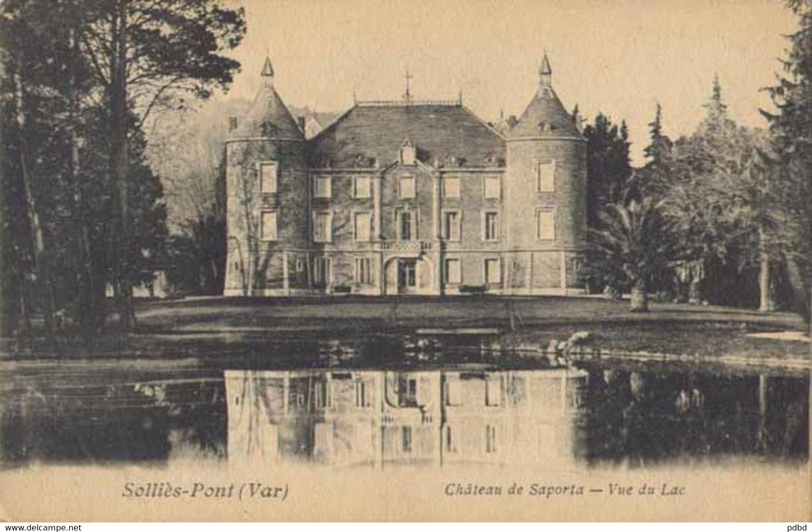 83 . SOLLIES PONT . Château De Saporta . Vue Du Lac  . - Sollies Pont