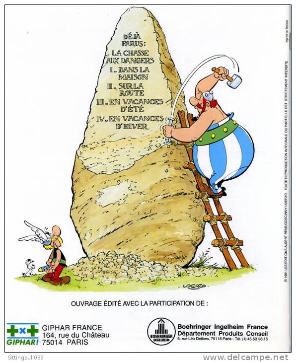 ASTERIX. LA CHASSE AUX DANGERS N° 4 : EN VACANCES D'HIVER. GIPHAR. 1991. Les Ed. ALBERT RENE / GOSCINNY - UDERZO. - Asterix