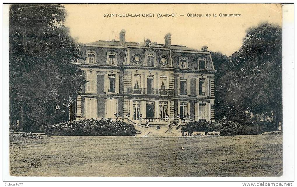 Saint-Leu-la-Forêt : Château De La Chaumette En 1932. - Saint Leu La Foret