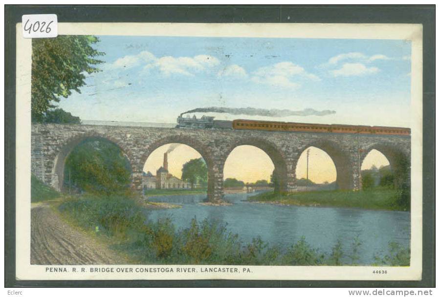 PENNA R.R BRIDGE OVER CONESTOGA RIVER - LANCASTER - TB - Lancaster