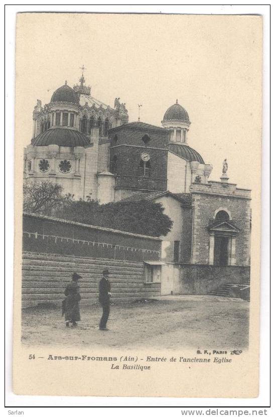 01 ,  ARS SUR FROMANS (FORMANS) , Entrée De L´ancienne Eglise , La Basilique - Ars-sur-Formans