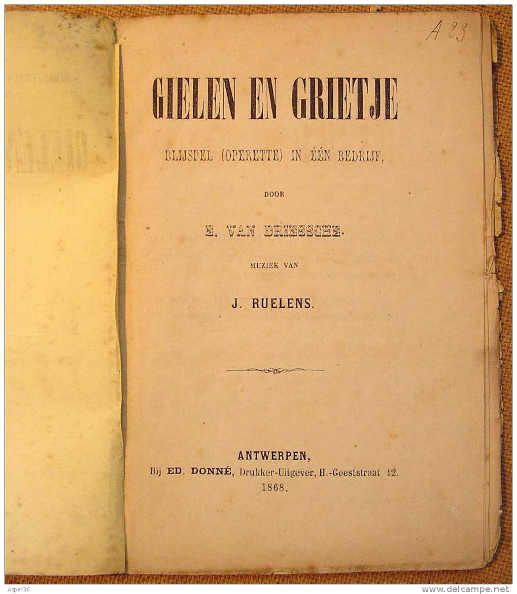 Toneel Blijspel "Gielen & Grietje" Door E.Van Driessche, Antwerpen 1868 Theater - Antiquariat