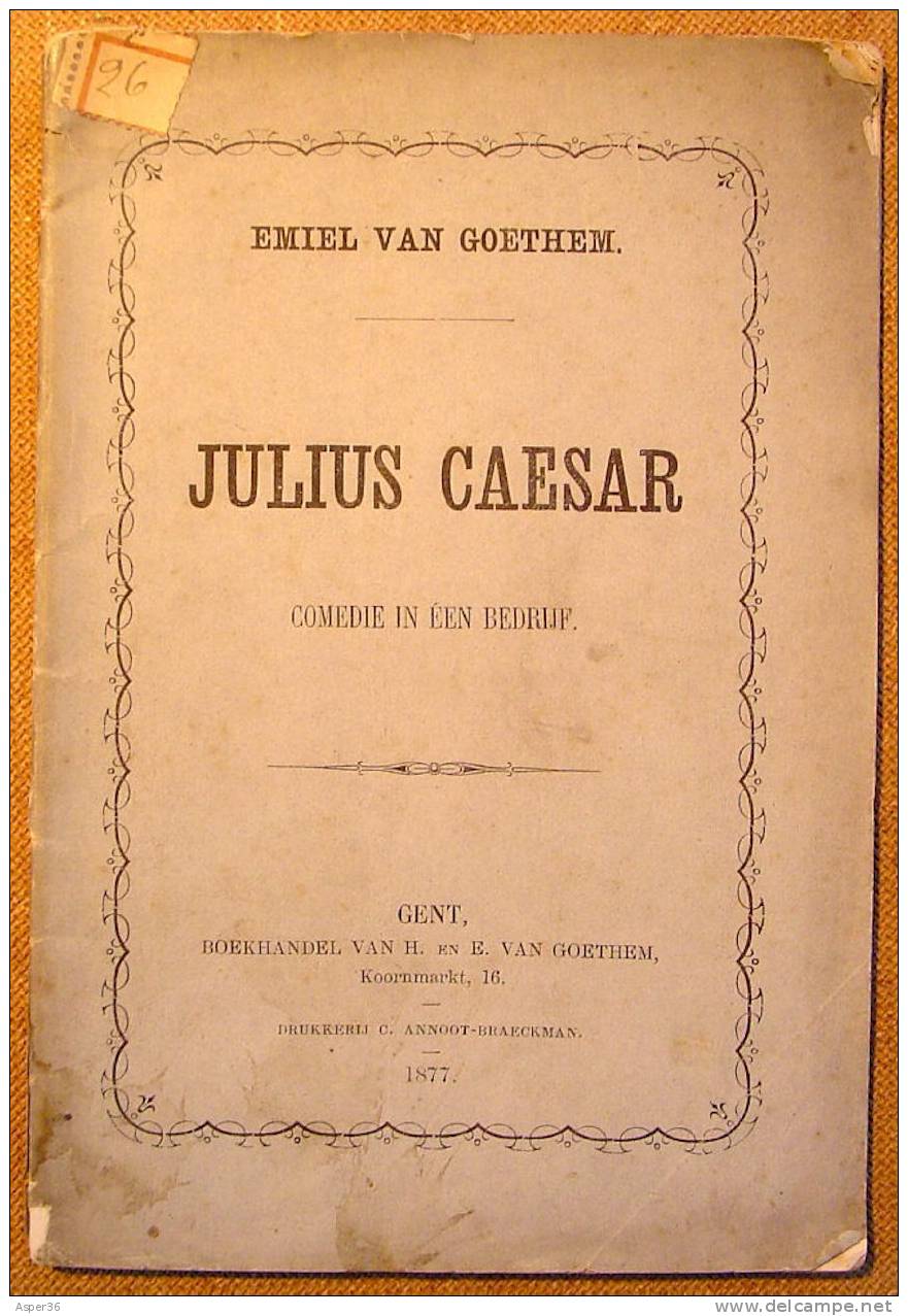 Toneel Comedie In 1 Bedrijf "Julius Caesar", Gent 1877  Theater - Antiguos