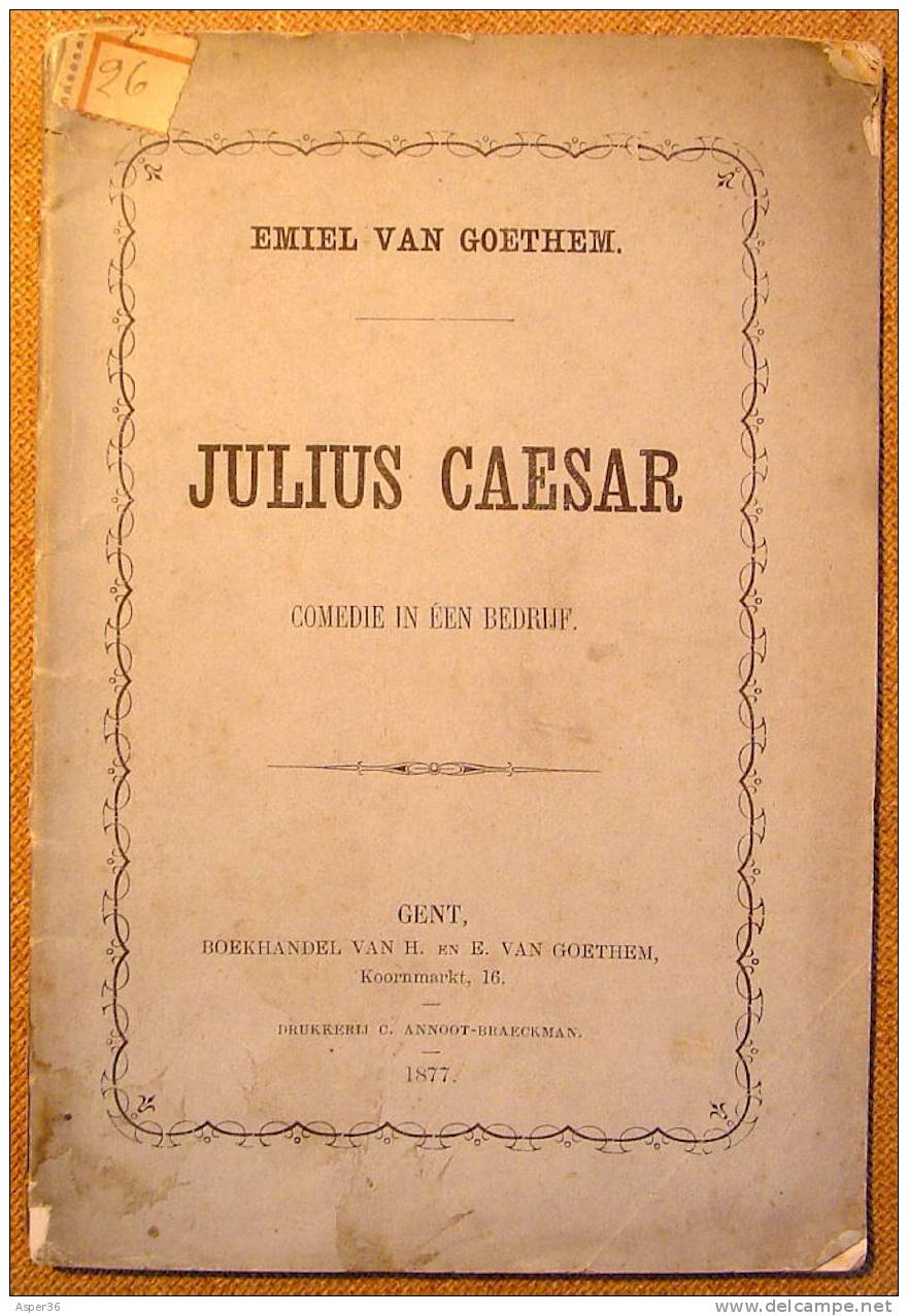 Toneel Comedie In 1 Bedrijf "Julius Caesar", Gent 1877  Theater - Oud