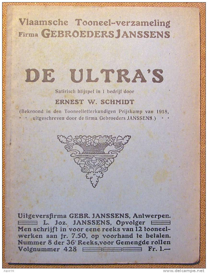 Toneel "De Ultra's" Door Ernest W. Schmidt, Antwerpen 1918 - Antique