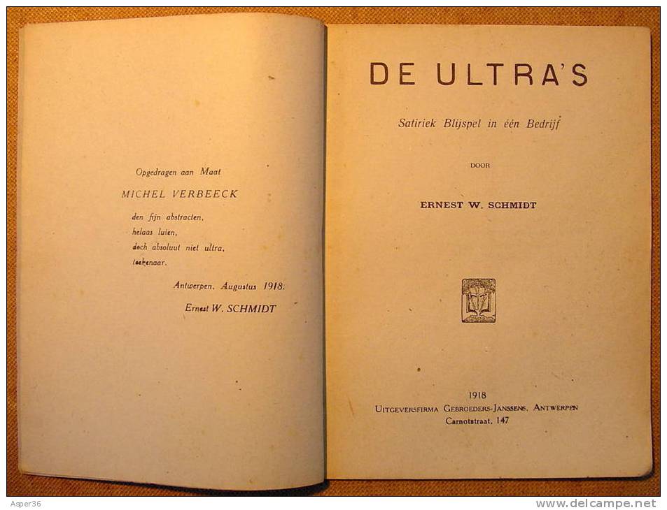 Toneel "De Ultra's" Door Ernest W. Schmidt, Antwerpen 1918 - Vecchi