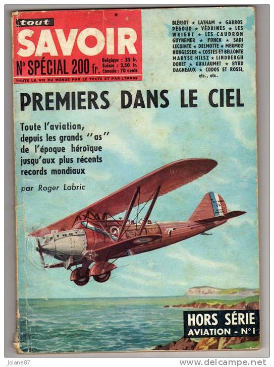 TOUT SAVOIR   PREMIERS PAS DANS LE CIEL  HORS SERIE AVIATION  N°1 GARROS PEGOUD VEDRINES WRIGHT CAUDRON LECOINTE GASNIER - Aviation