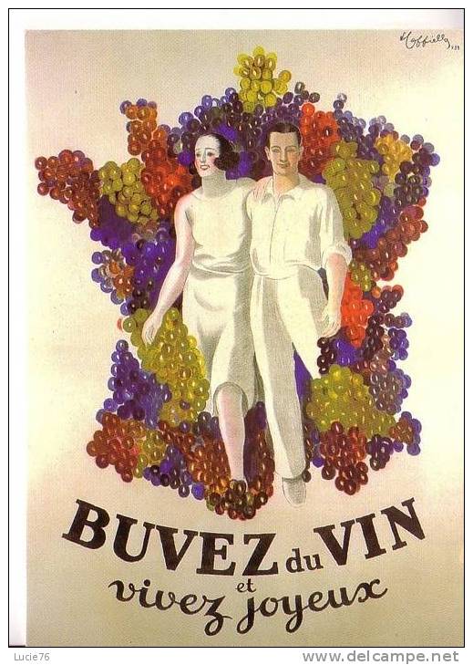 BUVEZ DU VIN  Et  Vivez Joyeux - - Vignes