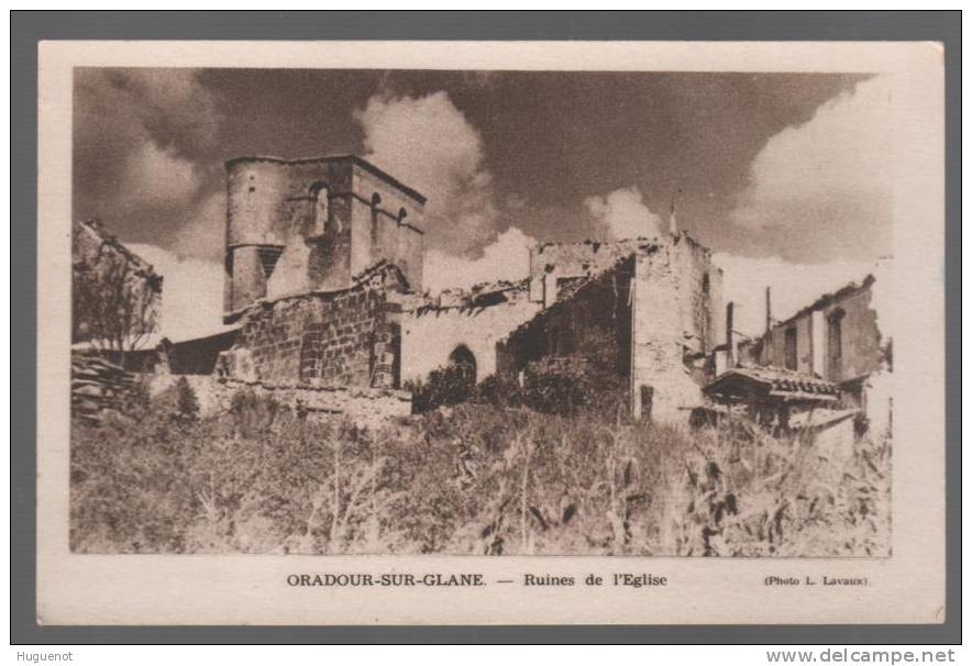 B - CARTE POSTALE - 87 - OURADOUR SUR GLANE - RUINE DE L EGLISE - - Oradour Sur Glane
