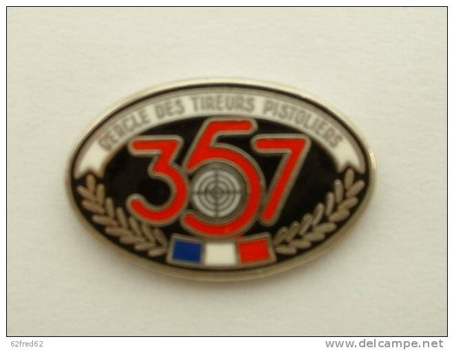 PIN´S CERCLE DES TIREURS PISTOLIERS - Policia