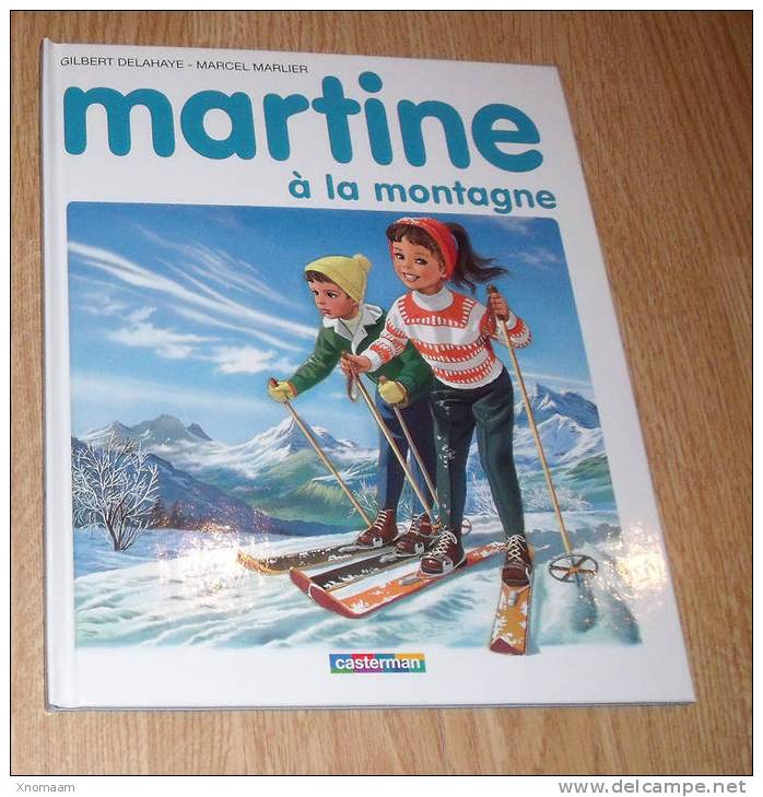 C01 - Martine à La Montagne (casterman) N° 8 Comme Neuf - Casterman