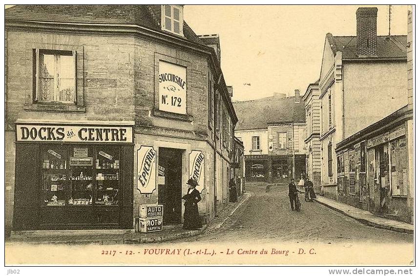 2217 -12 - Vouvray ( I Et L) - Le Centre Du Bourg - Vouvray