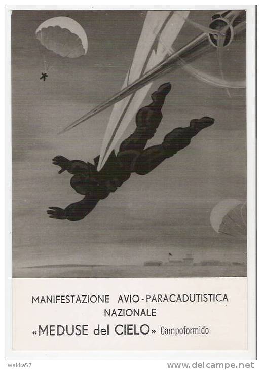D416- PARACADUTISMO - MANIFESTAZIONE AVIO-PARACADUTISTICA-MEDUSE DEL CIELO CAMPOFORMIDO UDINE - Parachutespringen