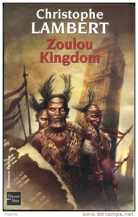 RENDEZ-VOUS AILLEURS  " ZOULOU KINGDON " CHRISTOPHE-LAMBERT  G-F  AVEC 287 PAGES - Fleuve Noir