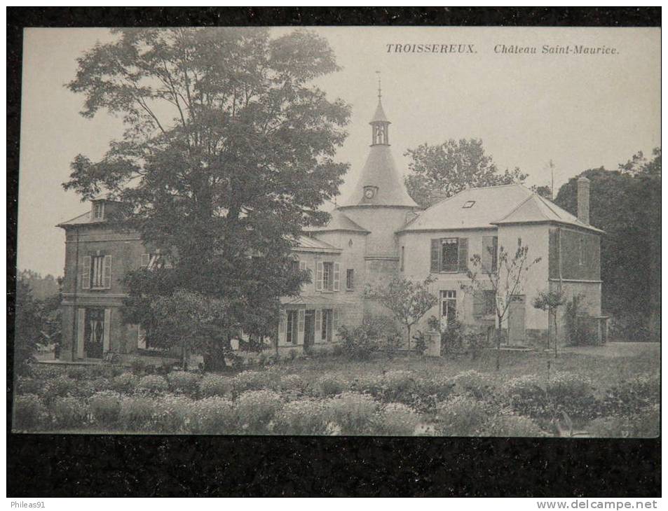 TROISSEREUX (60) Chateau Saint-Maurice Vue Rare - Autres & Non Classés