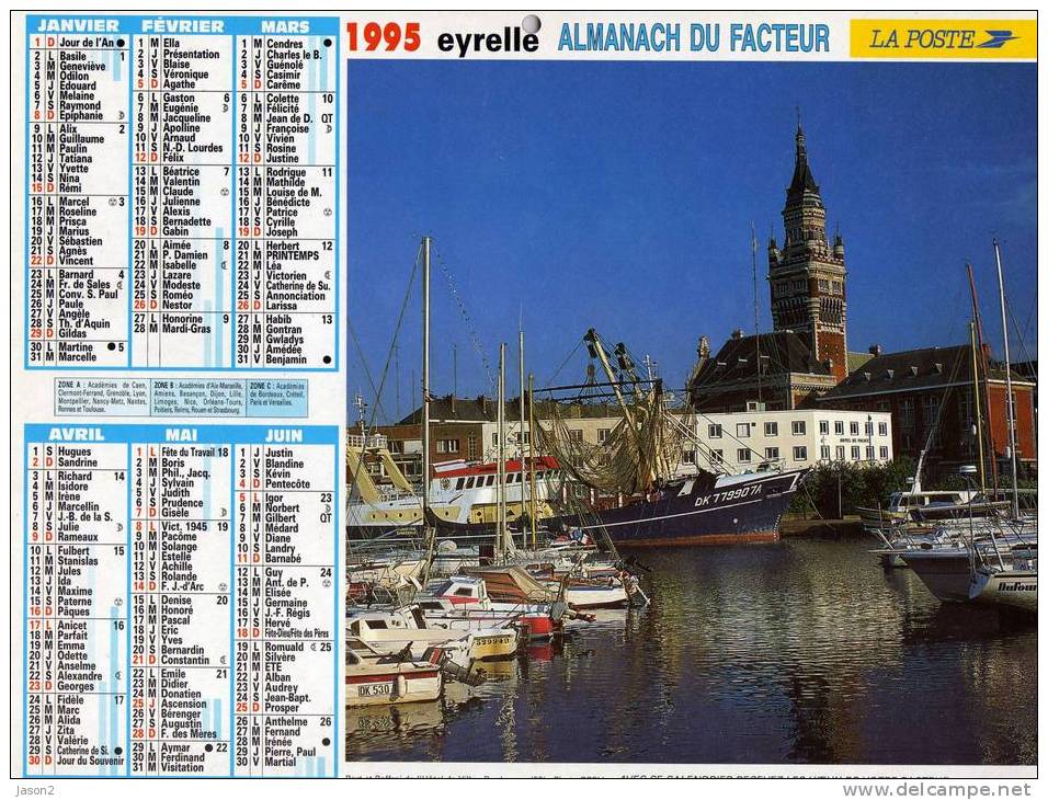 Almanach  Du Facteur Eyrelle 1995( Departement 78) Dunkerque: Port Et Beffroi, Porte Des Dunes A Boulogne Sur Mer - Grossformat : 1991-00