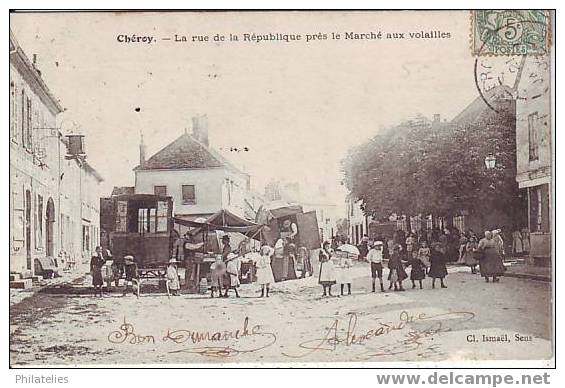CHEROY  RUE DE LA REPUBLIQUE  MARCHE AUX VOLAILLES 1903 - Cheroy