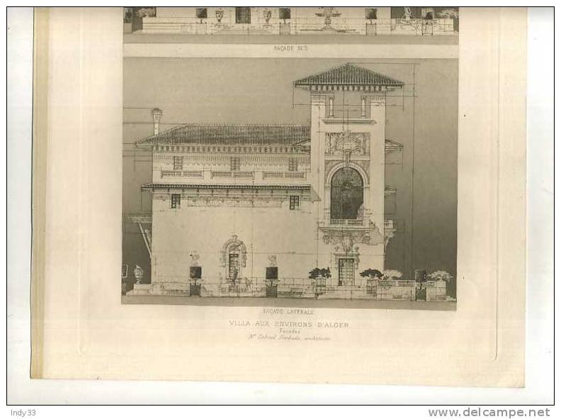 - VILLA AUX ENVIRONS D´ALGER . FACADES . G. DARBEDA ARCHI .. PLANCHE PARUE EN 1900 . - Architectuur