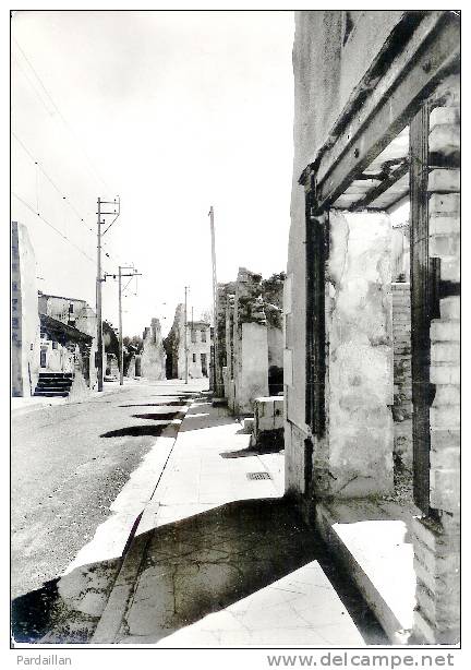 87.  ORADOUR-SUR-GLANE. DETRUIT LE 10 JUIN 1944.  LA GRANDE RUE. GROS PLAN. - Oradour Sur Glane