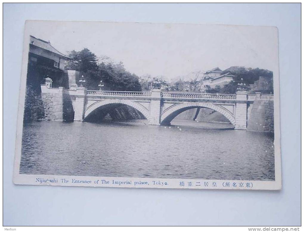 Japan -TOkyo - Nijiuhashi -The Entrance Of The Imperial Palace   Cca 1910´s  VF  -D49075 - Tokyo