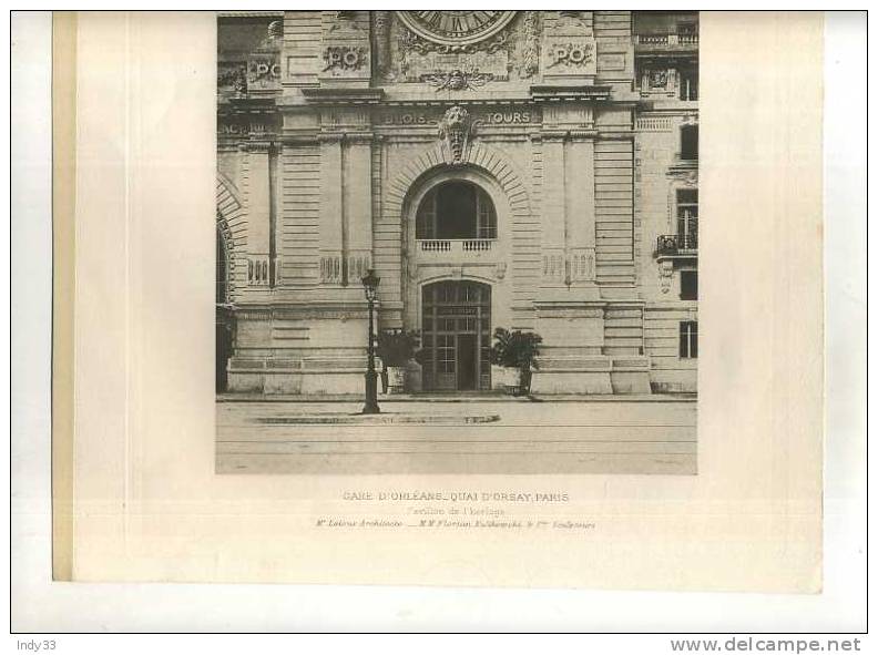 - GARE D´ORLEANS , QUAI D´ORSAY . PAVILLON D . LALOUX ARCHI , FLORIAN KULIKOWSKI &Cie SCULTP.  . PLANCHE PARUE EN 1900 . - Architectuur