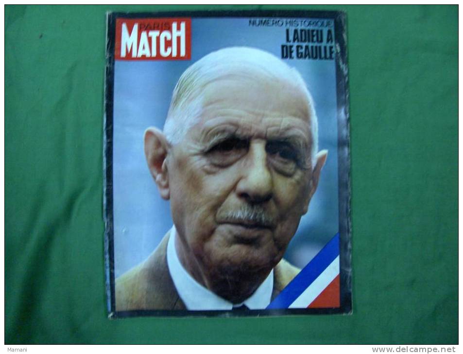 Paris Match-l´adieu A De Gaulle-aldebert-hoviv-ess Pe-trez- - Informaciones Generales