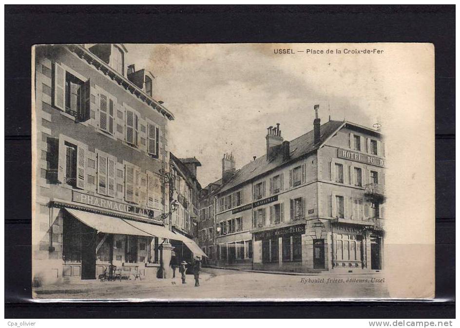 19 USSEL Place De La Croix De Fer, Pharmacie Laly, Ed Eyboulet, 1917 - Ussel