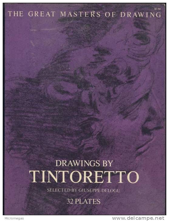 Drawings By Tintoretto Selected By Giuseppe Delogu - Culture