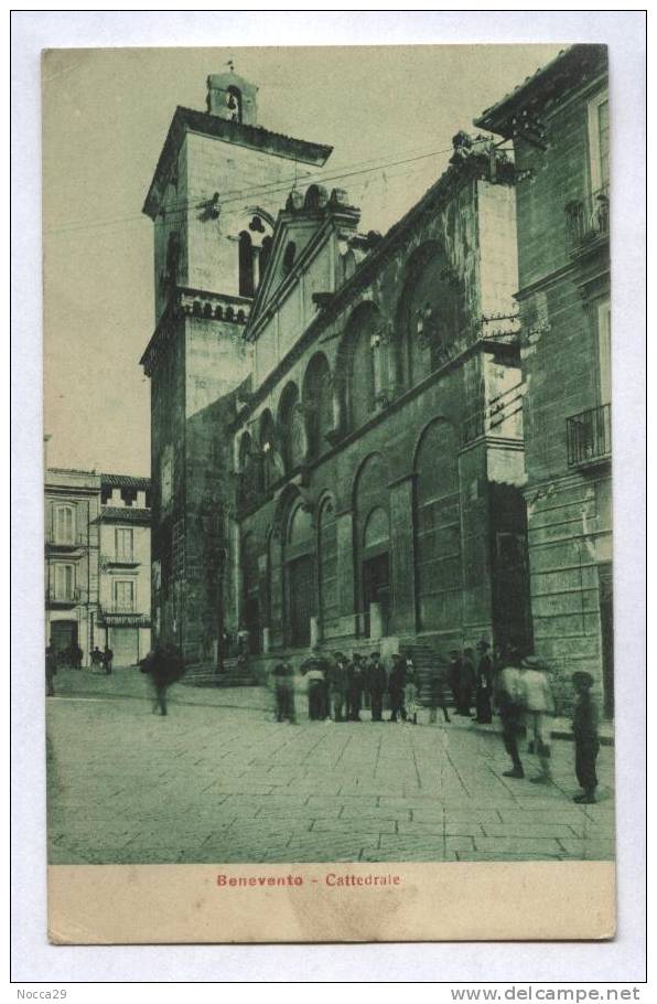 BENEVENTO 1922 LA CATTEDRALE.  ANIMATISSIMA! - Benevento