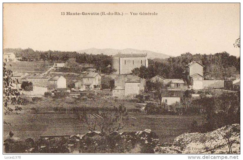 13 / BANLIEUE DE MARSEILLE / HAUTE GAVOTTE / VUE GENERALE / EDIT FERRAUD - Quartiers Nord, Le Merlan, Saint Antoine