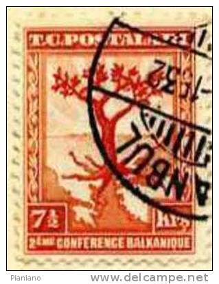 PIA - TUR - 1931 : 2° Conferenza Balcanica A Istambul - (Yv 798) - Usati