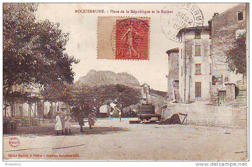 ROQUEBRUNE PLACE DE LA REPUBLIQUE  1907 - Roquebrune-sur-Argens