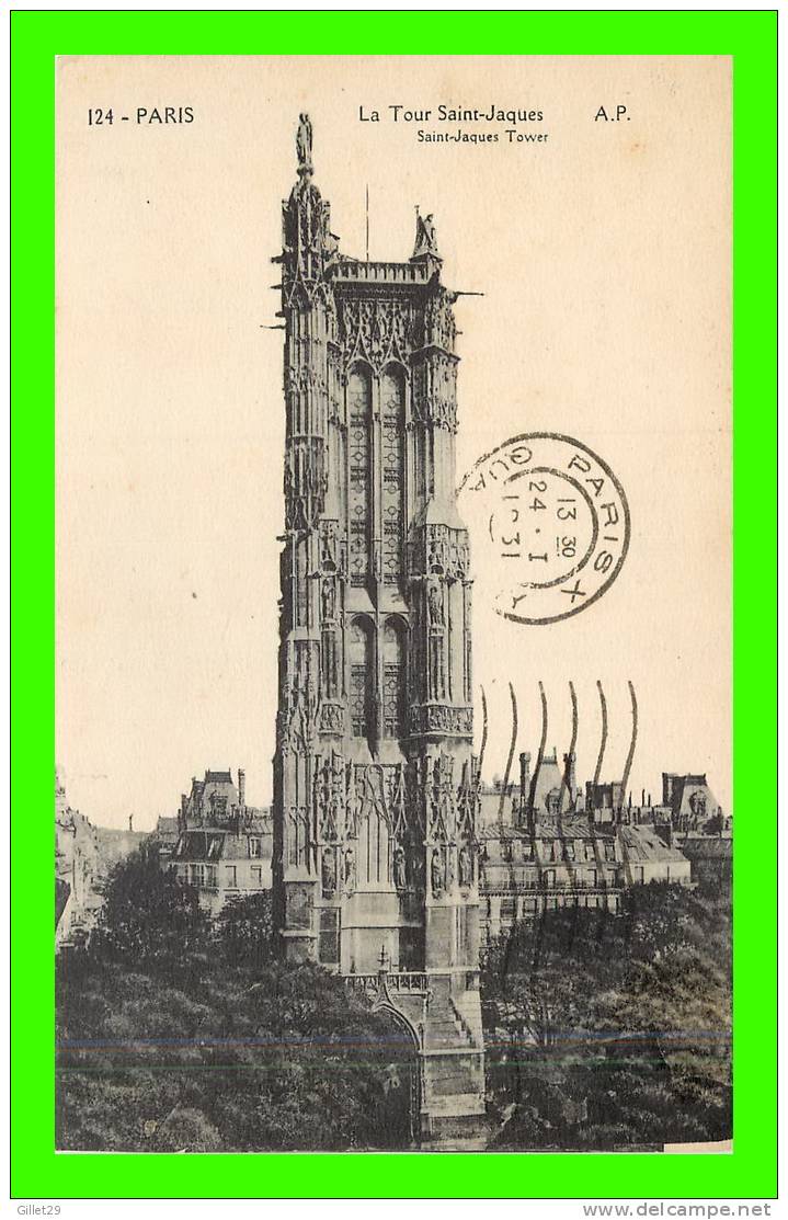 PARIS (75) - LA TOUR SAINT-JAQUES - A.P. - CIRCULÉE EN 1931 - A. LECONTE - - Other Monuments