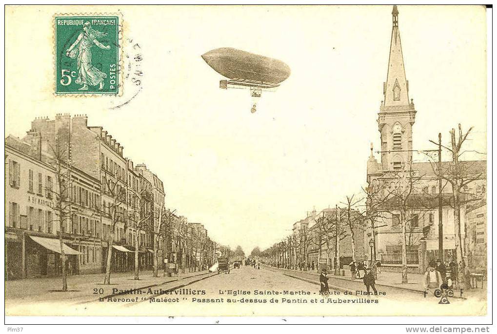 PANTIN-AUBERVILLIERS - L'Eglise Ste Marthe - L'Aéronef "Malécot" - Dirigeable - Voy. 1908 - Pantin