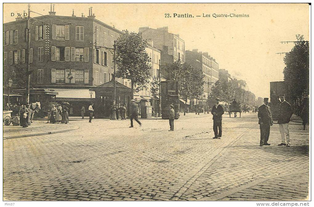 PANTIN - Les Quatre Chemins - Non Circulé - Pantin