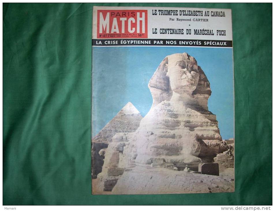 Paris Match-la Crise Egyptienne--le Triomphe D´elizabeth Au Canada-le Centenaire Marechal Foch-blandford-suez - Télévision